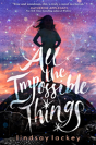 All The Impossible Things - Preview