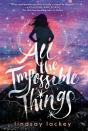 All The Impossible Things - Preview