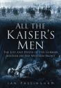 All The Kaiser'S Men - Preview