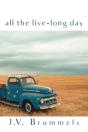 All The Live-Long Day - Preview