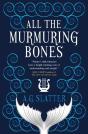 All The Murmuring Bones - Preview