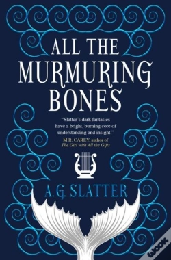 Capa do artigo All The Murmuring Bones