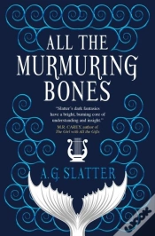 Capa do artigo All The Murmuring Bones