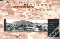 All The Nations Under Heaven