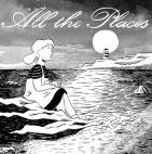 All The Places In Between