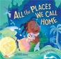 All The Places We Call Home - Preview