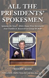 All The Presidents' Spokesmen