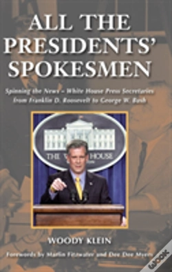Capa do artigo All The Presidents' Spokesmen