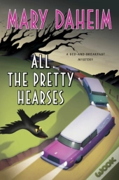 All The Pretty Hearses