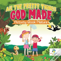 Capa do artigo All The Pretty Things God Made | Activity Book Nature