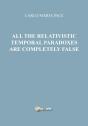 All The Relativistic Temporal Paradoxes Are Completely False - Preview