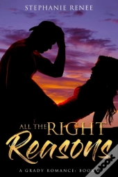 All The Right Reasons