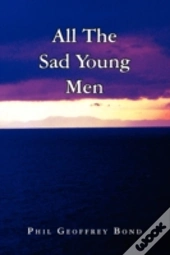 All The Sad Young Men