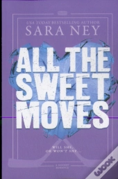 All The Sweet Moves