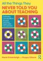 All The Things They Never Told You About Teaching - Preview