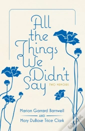 All The Things We Didn'T Say