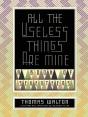 All The Useless Things Are Mine - Preview