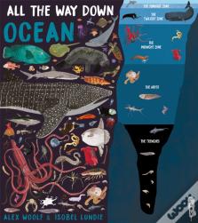 All The Way Down: Ocean
