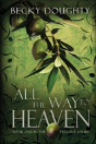 All The Way To Heaven - Preview