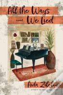 All The Ways We Lied