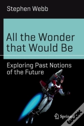 All The Wonder That Would Be
