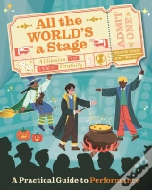 All The World'S A Stage