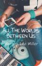 All The Worlds Between Us - Preview