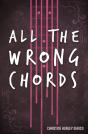 All The Wrong Chords - Preview