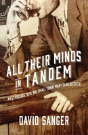 All Their Minds In Tandem - Preview
