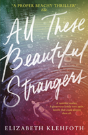 All These Beautiful Strangers - Preview