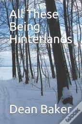 All These Being Hinterlands