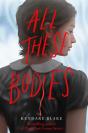 All These Bodies - Preview