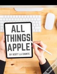 All Things Apple