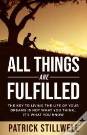 All Things Are Fulfilled