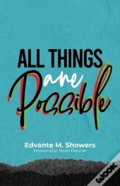 All Things Are Possible