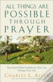 All Things Are Possible Through Prayer