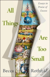 All Things Are Too Small
