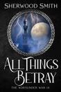 All Things Betray - Preview