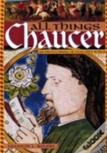 All Things Chaucer