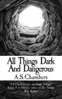 All Things Dark And Dangerous - Preview