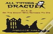 All Things Dracula
