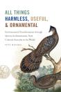 All Things Harmless, Useful, And Ornamental - Preview