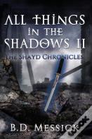 All Things In The Shadows Ii