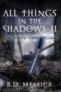 All Things In The Shadows Ii - Preview