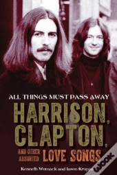 All Things Must Pass Away