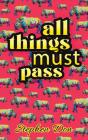 All Things Must Pass - Preview