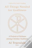 All Things Needed For Godliness