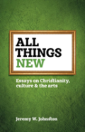 All Things New