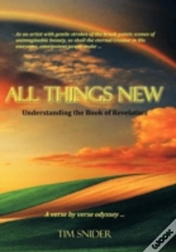 Capa do artigo All Things New: Understanding The Book Of Revelation