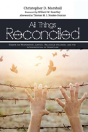All Things Reconciled - Preview